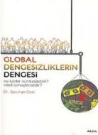 Global Dengesizliklerin Dengesi                                                                                                                                                                                                                                