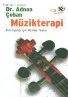 Müzikterapi Ruh Sağlığı İçin Müzikle Tedavi                                                                                                                                                                                                                    