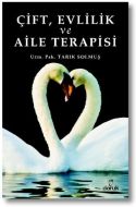 Çift, Evlilik ve Aile Terapisi                                                                                                                                                                                                                                 