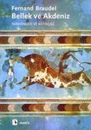 Bellek ve Akdeniz :Tarihöncesi ve Antikçağ                                                                                                                                                                                                                     