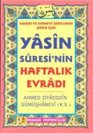 Yasin Suresinin Haftalık Evradı (Dua-89)                                                                                                                                                                                                                       