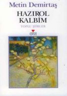 Hazırol Kalbim                                                                                                                                                                                                                                                 