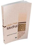 Usul-i Fıkıh ve Medhal                                                                                                                                                                                                                                         