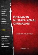 Öcalan’ın Mustafa Kemal Okumaları                                                                                                                                                                                                                              
