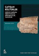 Çatışan Kültürler Keşifler Çağında Hıristiyanlar M                                                                                                                                                                                                             