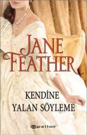 Kendine Yalan Söyleme                                                                                                                                                                                                                                          