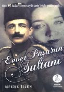 Enver Paşa’nın Sultanları                                                                                                                                                                                                                                      