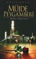 Müjde Peygamberi                                                                                                                                                                                                                                               