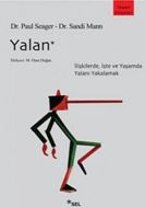 Yalan - İlişkilerde, İşte ve Yaşamda Yalanı Yakala                                                                                                                                                                                                             