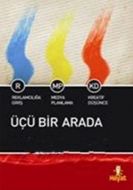 Üçü Bir Arada                                                                                                                                                                                                                                                  