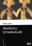 Anadolu Uygarlıkları                                                                                                                                                                                                                                           
