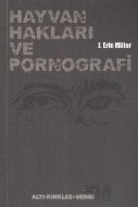 Hayvan Hakları ve Pornografi                                                                                                                                                                                                                                   