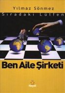 Ben Aile Şirketi                                                                                                                                                                                                                                               