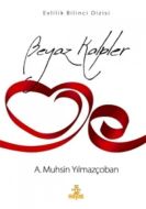 Beyaz Kalpler                                                                                                                                                                                                                                                  