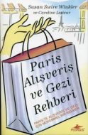 Paris Alışveriş ve Gezi Rehberi                                                                                                                                                                                                                                