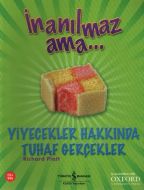 İnanılmaz Ama-Yiyecekler Hakkında Tuhaf Gerçekler                                                                                                                                                                                                              