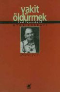 Vakit Öldürmek                                                                                                                                                                                                                                                 