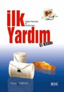 Sağlık Personeli ve Herkes İçin İlk Yardım El Kita                                                                                                                                                                                                             
