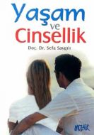 Yaşam ve Cinsellik                                                                                                                                                                                                                                             