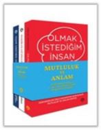 Mutluluk ve Anlam                                                                                                                                                                                                                                              