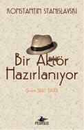 Bir Aktör Hazırlanıyor                                                                                                                                                                                                                                         