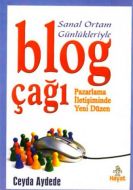 Blog Çağı                                                                                                                                                                                                                                                      