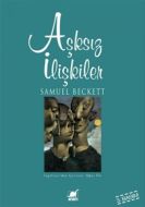 Aşksız İlişkiler                                                                                                                                                                                                                                               