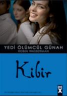 Yedi Ölümcül Günah - Kibir                                                                                                                                                                                                                                     