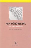 Her Yönüyle Dil                                                                                                                                                                                                                                                