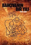 Bahçıvanın Bir Yılı                                                                                                                                                                                                                                            