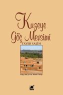 Kuzeye Göç Mevsimi                                                                                                                                                                                                                                             