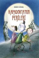 Kapadokya’nın Perileri                                                                                                                                                                                                                                         