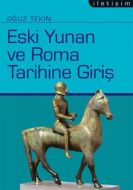 Eski Yunan ve Roma Tarihine Giriş                                                                                                                                                                                                                              