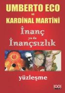 İnanç ya da İnançsızlık                                                                                                                                                                                                                                        