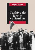 Türkiye’de Devlet ve Sınıflar                                                                                                                                                                                                                                  