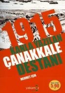 1915 Kanla Yazılan Çanakkale Destanı                                                                                                                                                                                                                           