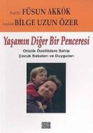 Yaşamın Diğer Bir Penceresi Otistik Özelliklere Sa                                                                                                                                                                                                             