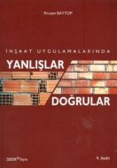 İnşaat Uygulamalarında Yanlışlar Doğrular                                                                                                                                                                                                                      