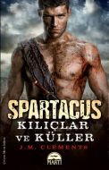 Spartaküs: Kılıçlar ve Küller                                                                                                                                                                                                                                  