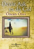 Deniz Aşk ya da Çöl                                                                                                                                                                                                                                            