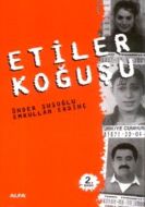 Etiler Koğuşu                                                                                                                                                                                                                                                  