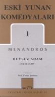 Eski Yunan Komedyaları 1 Huysuz Adam  (Dyskolos)                                                                                                                                                                                                               
