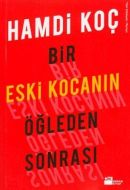 Bir Eski Kocanın Öğleden Sonrası                                                                                                                                                                                                                               