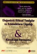 Olağanüstü Kitlesel Yanılgılar Ve Kalabalıkların Ç                                                                                                                                                                                                             