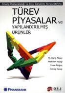 Türev Piyasaları ve Yapılandırılmış Ürünler                                                                                                                                                                                                                    