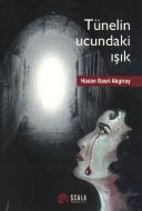 TÜNELİN UCUNDAKİ IŞIK                                                                                                                                                                                                                                          