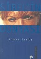 Sibel’in Dünyası                                                                                                                                                                                                                                               