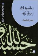40 Hadis 40 Ders                                                                                                                                                                                                                                               