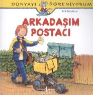 Dünyayı Öğreniyorum - Arkadaşım Postacı                                                                                                                                                                                                                        