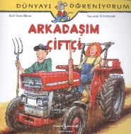 Dünyayı Öğreniyorum - Arkadaşım Çiftçi                                                                                                                                                                                                                         